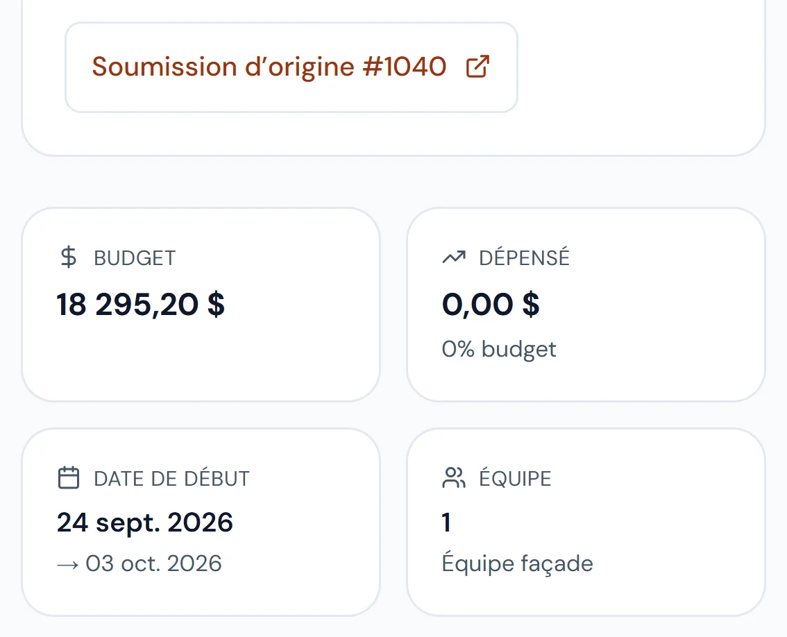 Dossier du chantier dans Ouvance : lien vers la soumission d’origine, budget 18 295,20 $, dépensé 0,00 $, du 24 septembre au 3 octobre 2026, équipe façade.